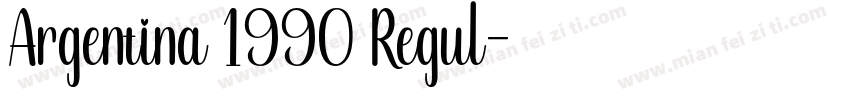 Argentina 1990 Regul字体转换